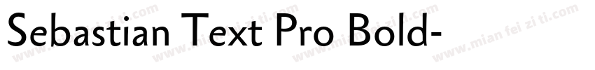 Sebastian Text Pro Bold字体转换